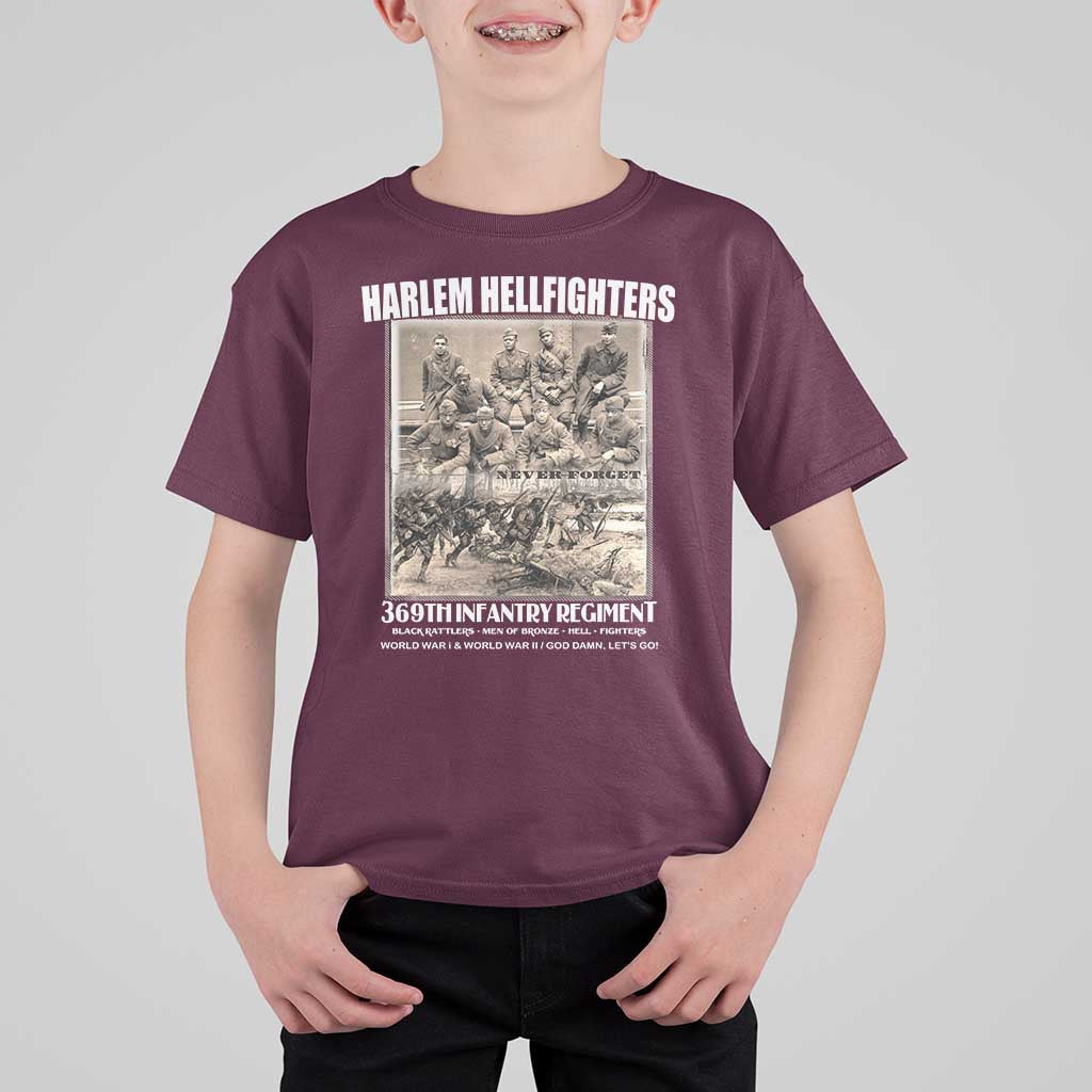 Never Forget Harlem Hellfighters T Shirt For Kid 369TH Infantry Regiment Black God Damn Let's Go