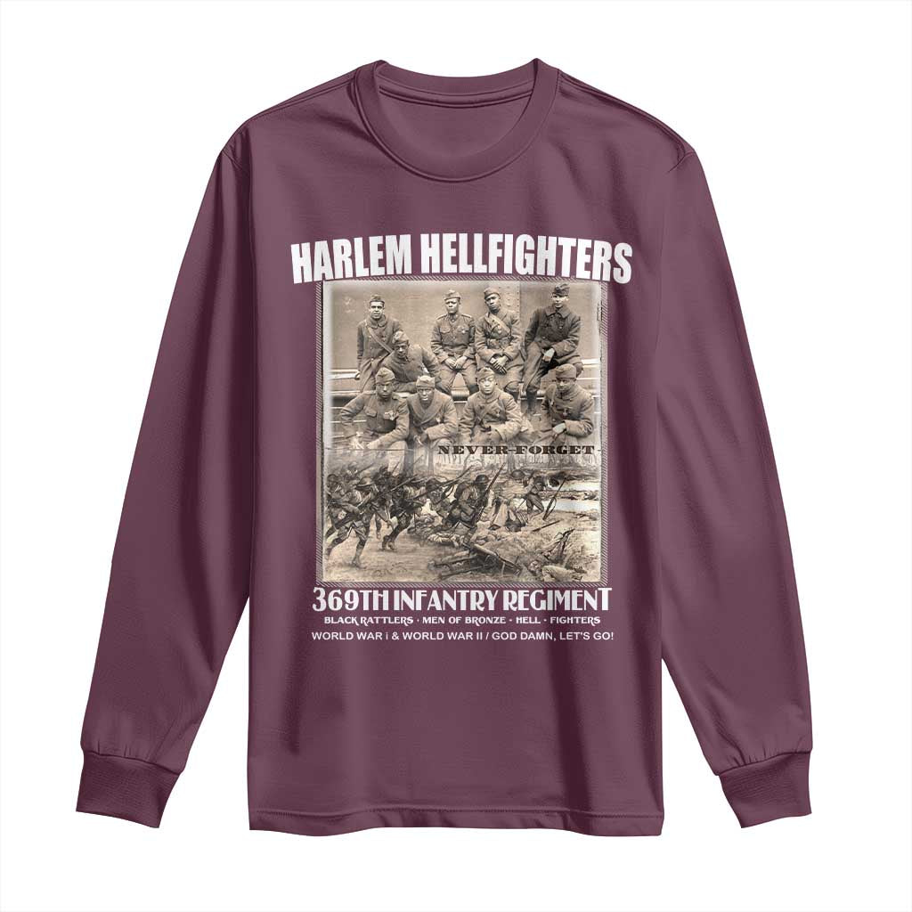Never Forget Harlem Hellfighters Long Sleeve Shirt 369TH Infantry Regiment Black God Damn Let's Go