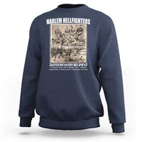Never Forget Harlem Hellfighters Sweatshirt 369TH Infantry Regiment Black God Damn Let's Go