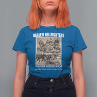 Never Forget Harlem Hellfighters T Shirt For Women 369TH Infantry Regiment Black God Damn Let's Go