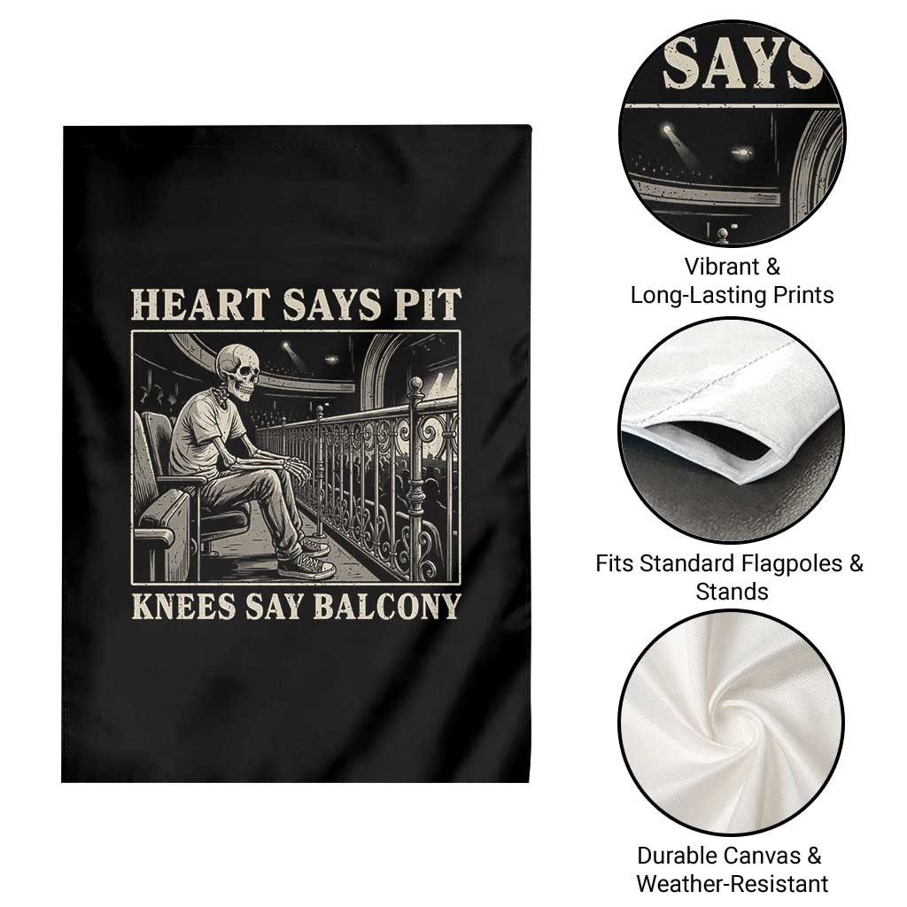 Heart Says Pit Knees Say Balcony Garden Flag Funny Concert Quote - Wonder Print Shop