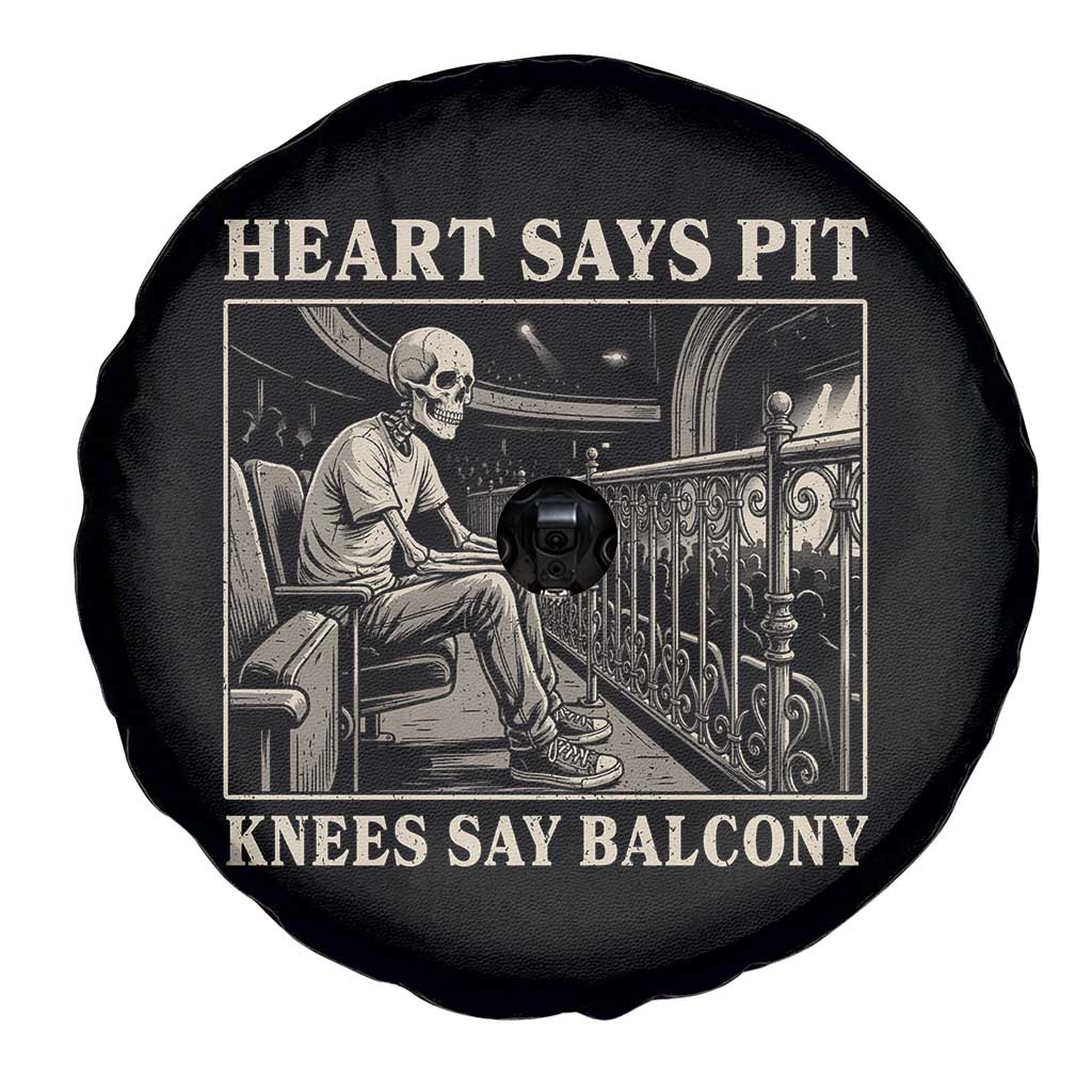 Heart Says Pit Knees Say Balcony Spare Tire Cover Funny Concert Quote - Wonder Print Shop