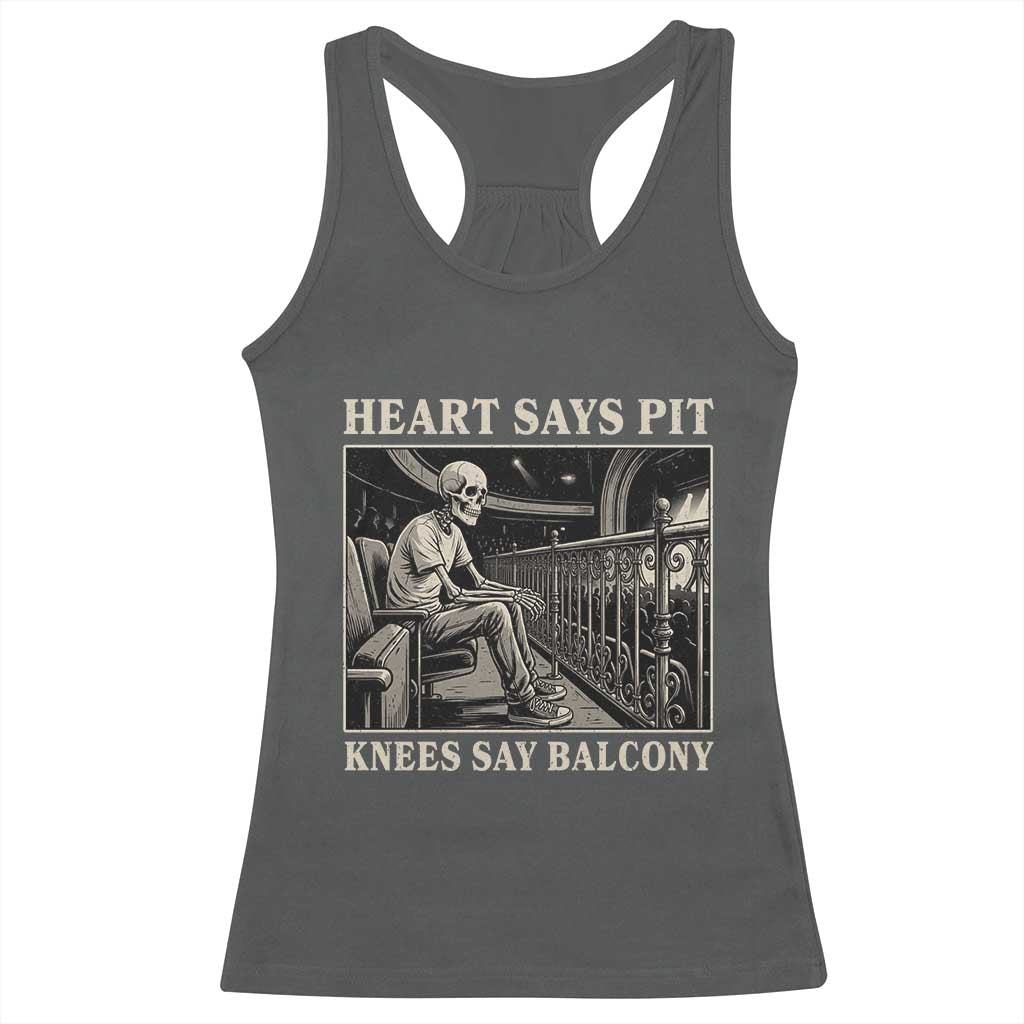 Heart Says Pit Knees Say Balcony Racerback Tank Top Funny Concert Quote - Wonder Print Shop