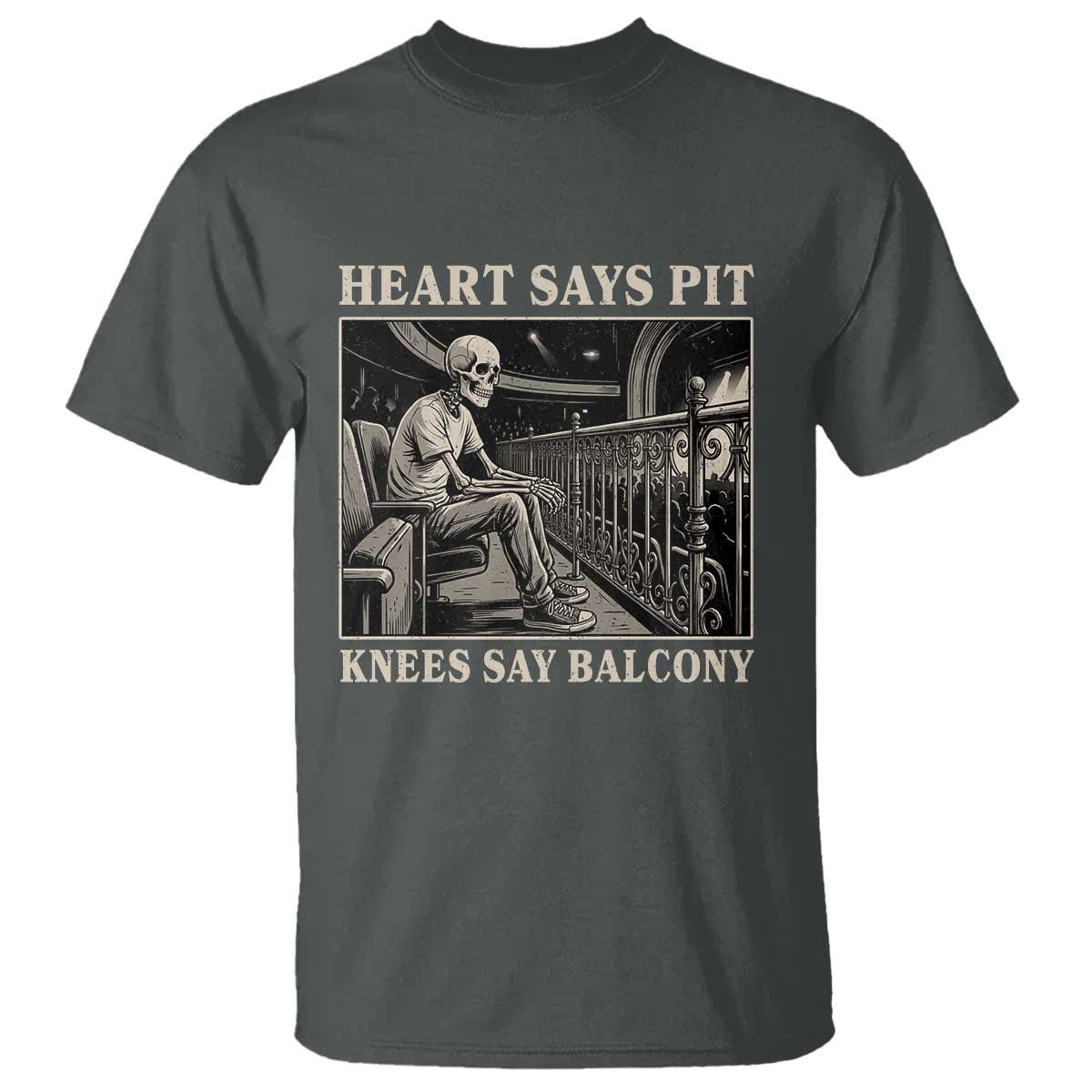 Heart Says Pit Knees Say Balcony T Shirt Funny Concert Quote - Wonder Print Shop