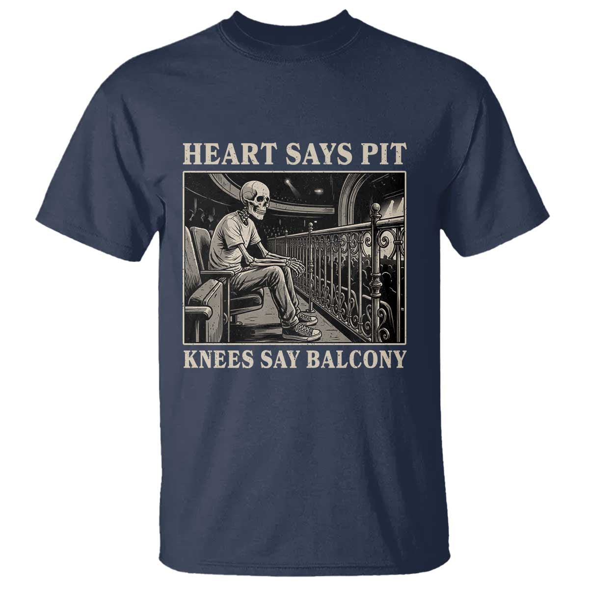 Heart Says Pit Knees Say Balcony T Shirt Funny Concert Quote - Wonder Print Shop