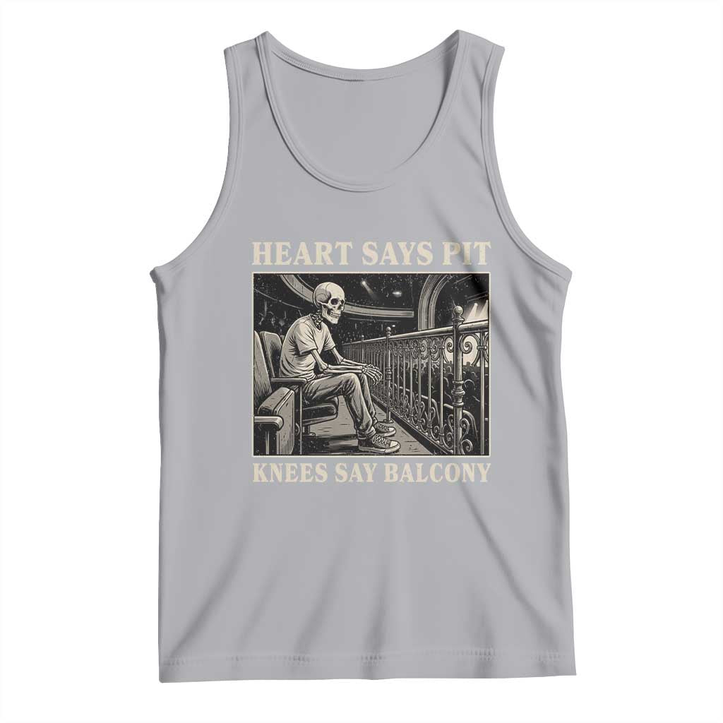 Heart Says Pit Knees Say Balcony Tank Top Funny Concert Quote - Wonder Print Shop