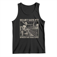 Heart Says Pit Knees Say Balcony Tank Top Funny Concert Quote - Wonder Print Shop