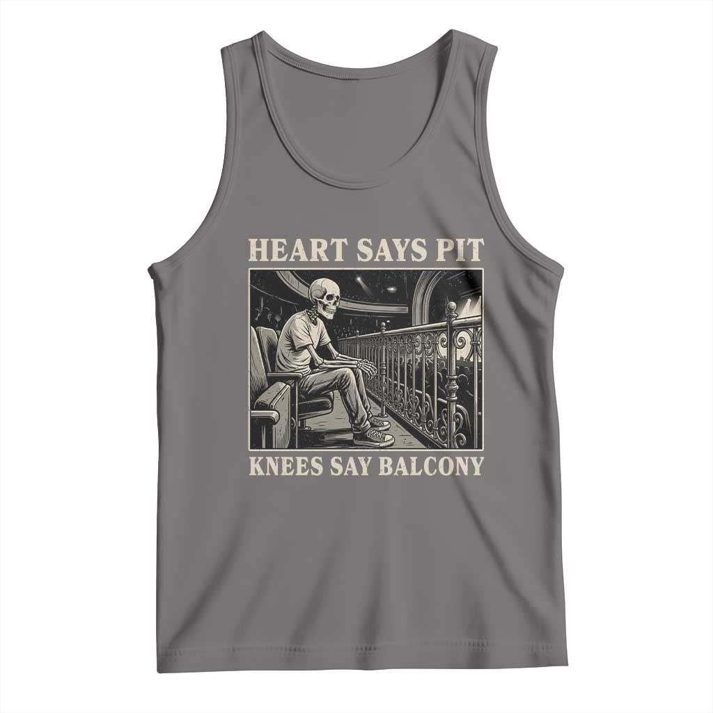 Heart Says Pit Knees Say Balcony Tank Top Funny Concert Quote - Wonder Print Shop