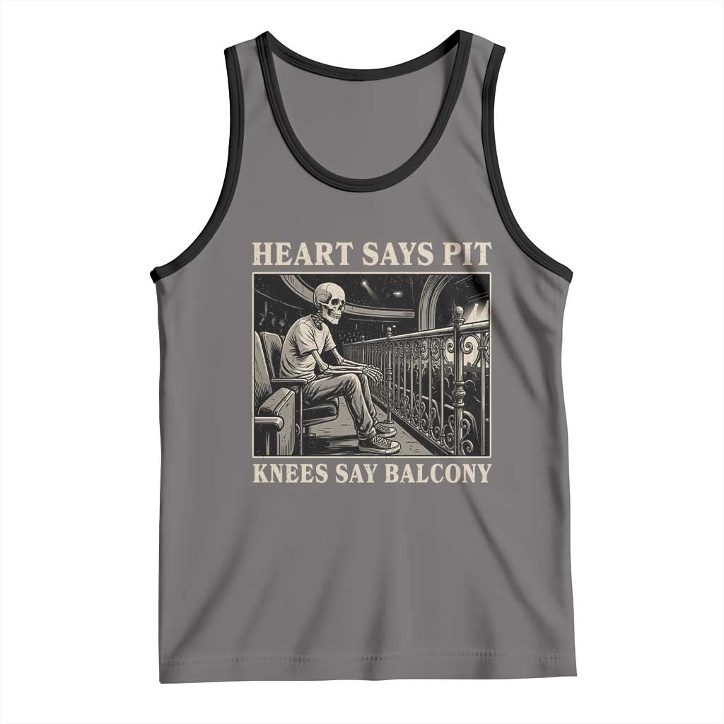 Heart Says Pit Knees Say Balcony Tank Top Funny Concert Quote - Wonder Print Shop