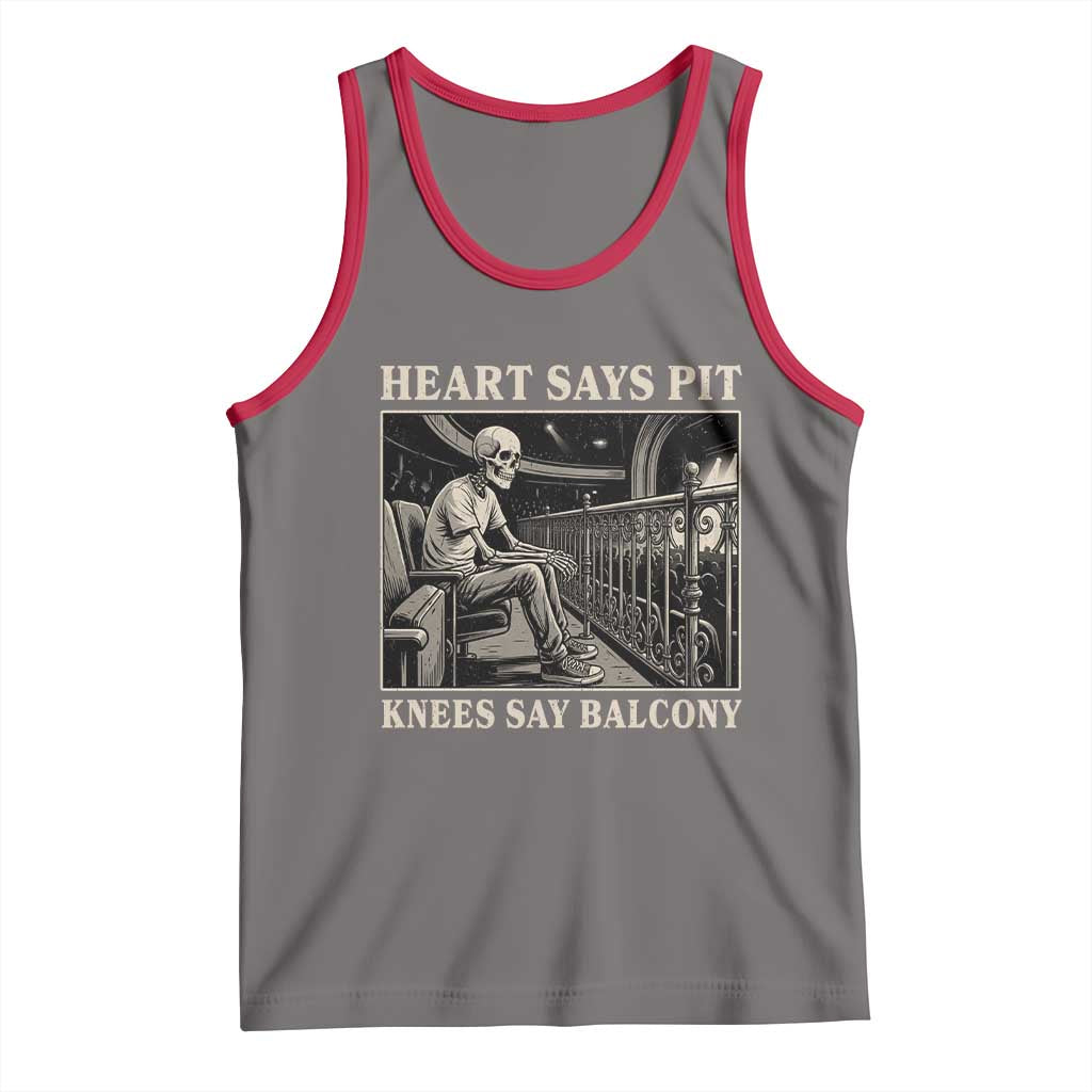 Heart Says Pit Knees Say Balcony Tank Top Funny Concert Quote - Wonder Print Shop