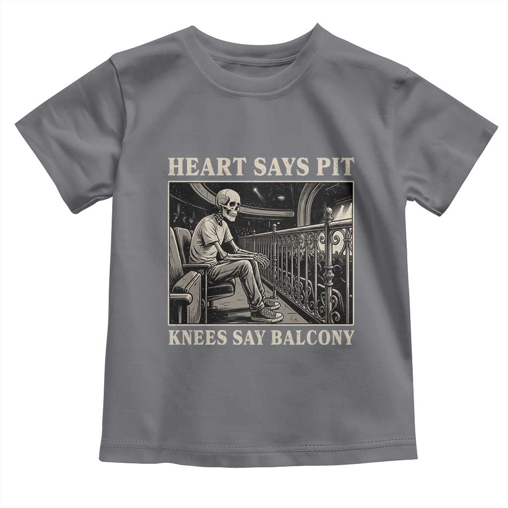 Heart Says Pit Knees Say Balcony Toddler T Shirt Funny Concert Quote - Wonder Print Shop