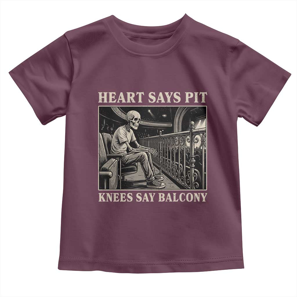 Heart Says Pit Knees Say Balcony Toddler T Shirt Funny Concert Quote - Wonder Print Shop