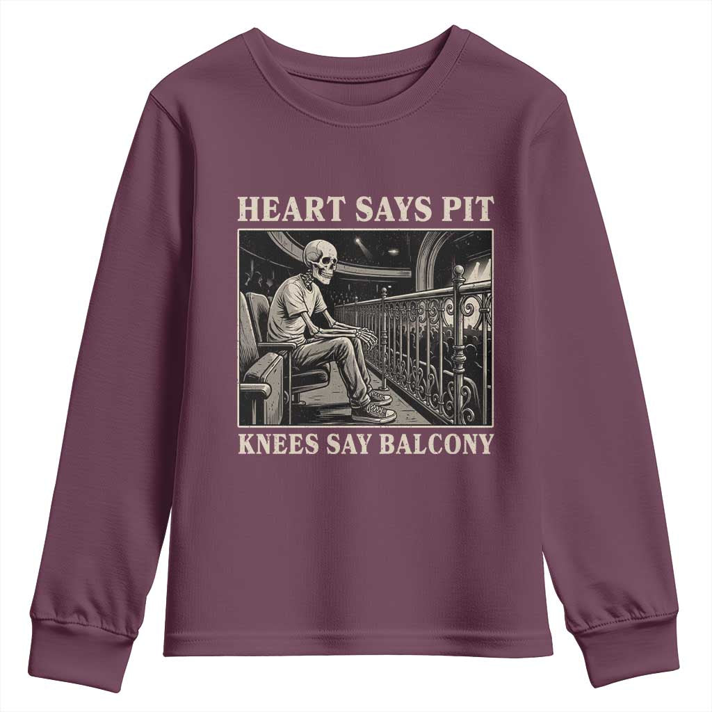 Heart Says Pit Knees Say Balcony Youth Sweatshirt Funny Concert Quote - Wonder Print Shop