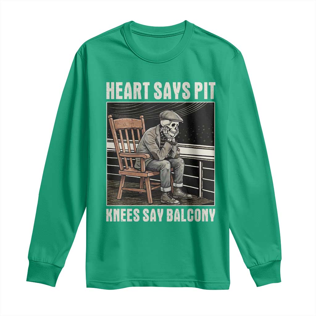 Funny Heart Says Pit Knees Say Balcony Long Sleeve Shirt Old Skeleton - Wonder Print Shop