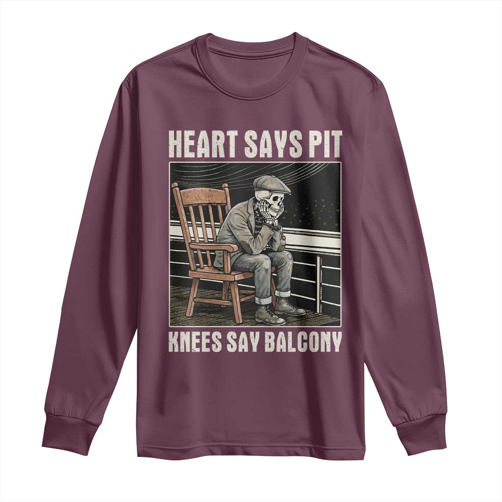 Funny Heart Says Pit Knees Say Balcony Long Sleeve Shirt Old Skeleton - Wonder Print Shop