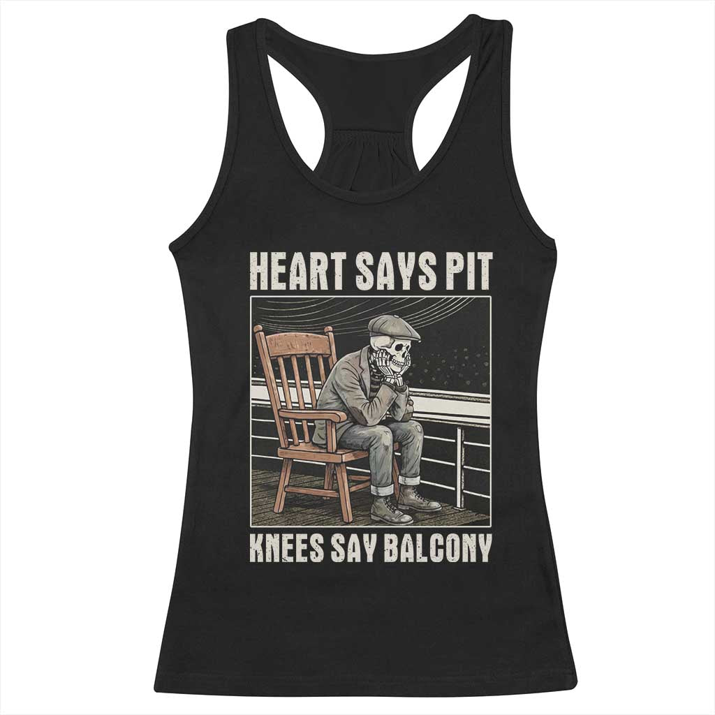 Funny Heart Says Pit Knees Say Balcony Racerback Tank Top Old Skeleton - Wonder Print Shop