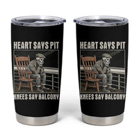 Funny Heart Says Pit Knees Say Balcony Tumbler Cup Old Skeleton - Wonder Print Shop
