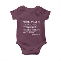 Funny Groundhog Movie Baby Onesie Well What If There Is No Tomorrow There Wasnt One Today Woodstock Illinois