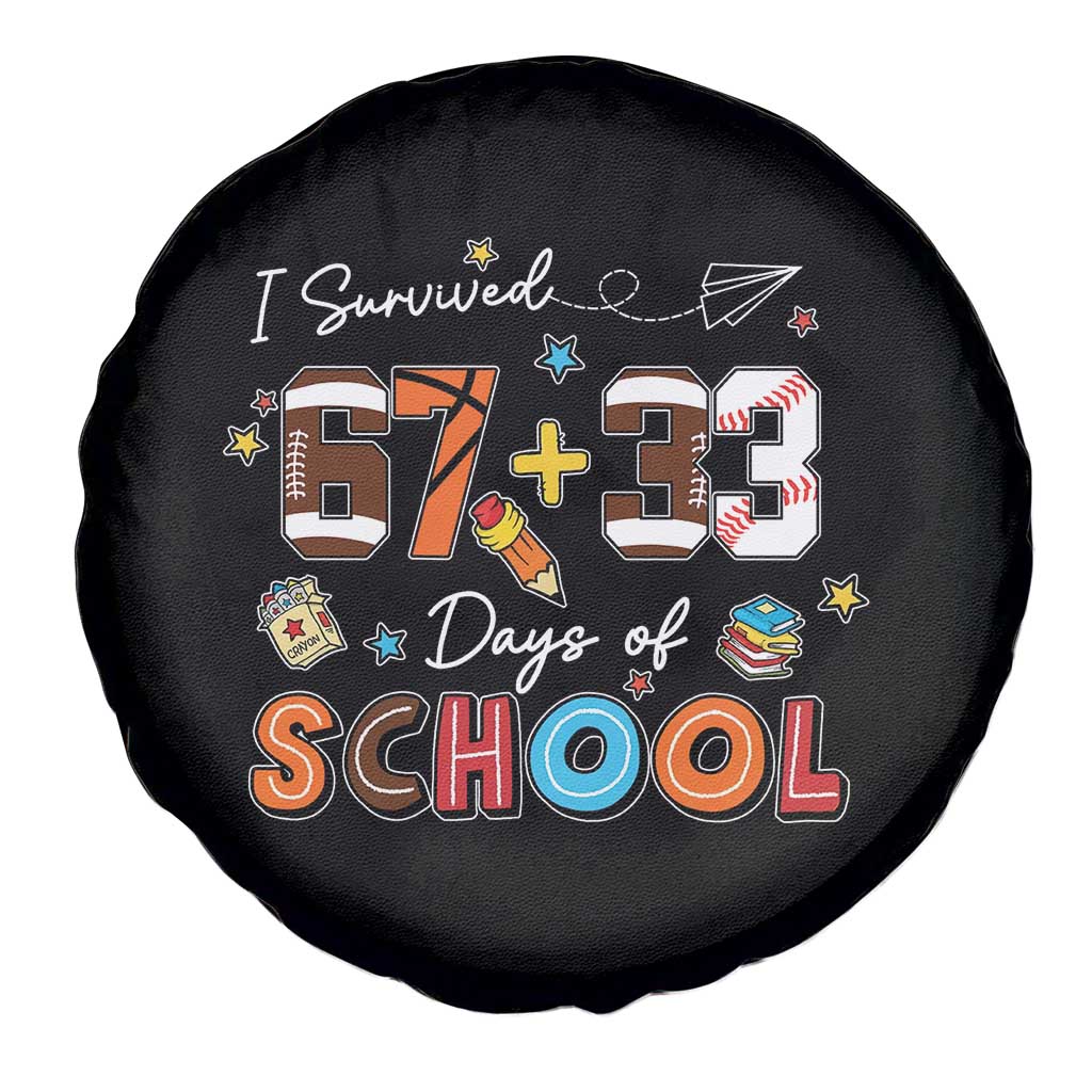 I Survived 67 33 Days Of School Spare Tire Cover Funny 100th Days of School 67 Sport Lover