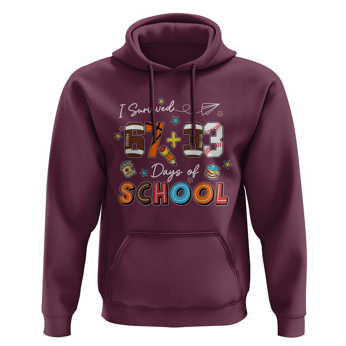 I Survived 67 33 Days Of School Hoodie Funny 100th Days of School 67 Sport Lover - Wonder Print Shop