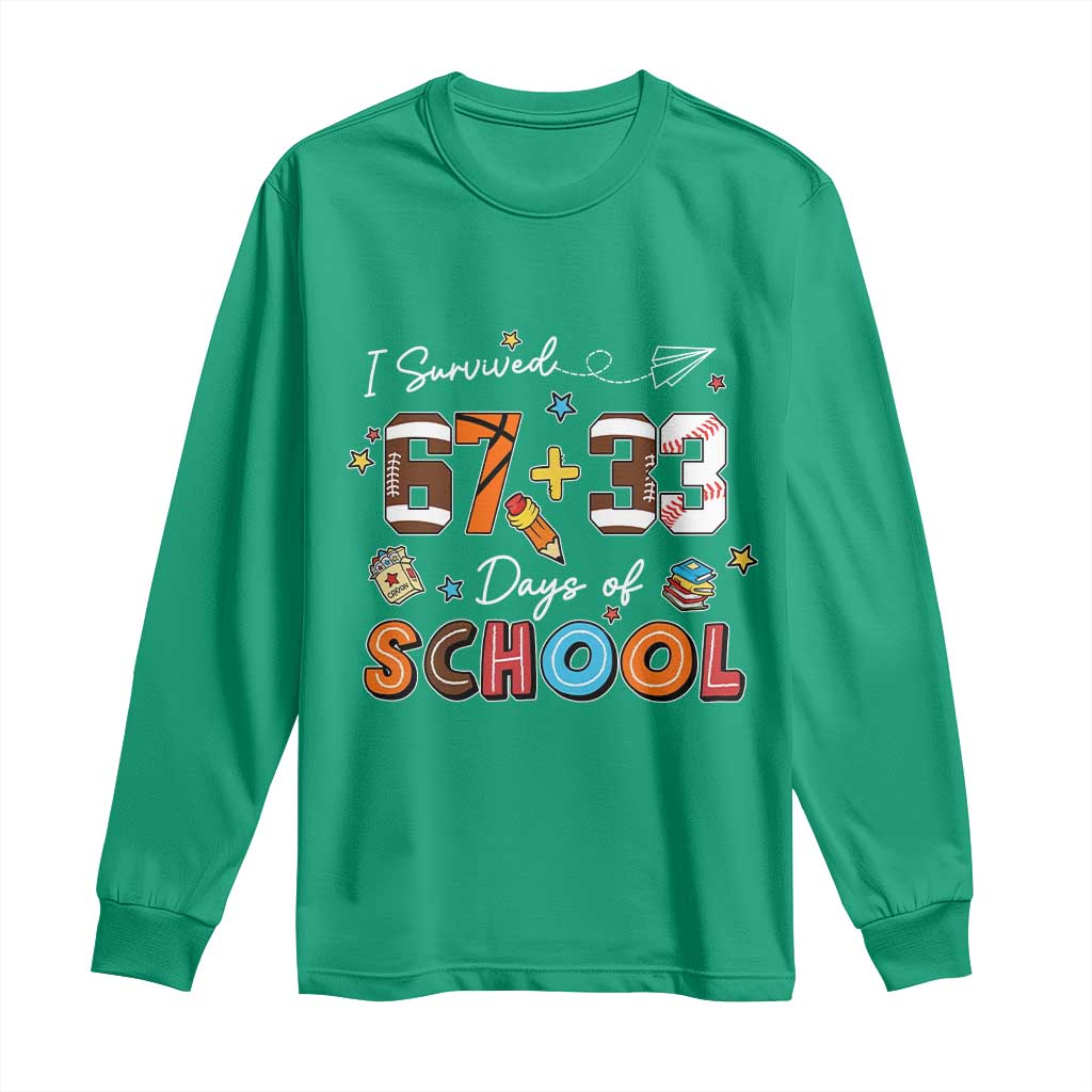 I Survived 67 33 Days Of School Long Sleeve Shirt Funny 100th Days of School 67 Sport Lover - Wonder Print Shop