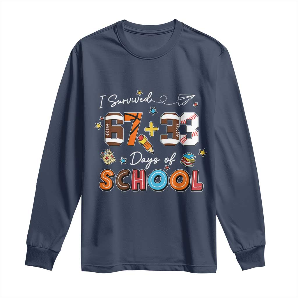 I Survived 67 33 Days Of School Long Sleeve Shirt Funny 100th Days of School 67 Sport Lover - Wonder Print Shop