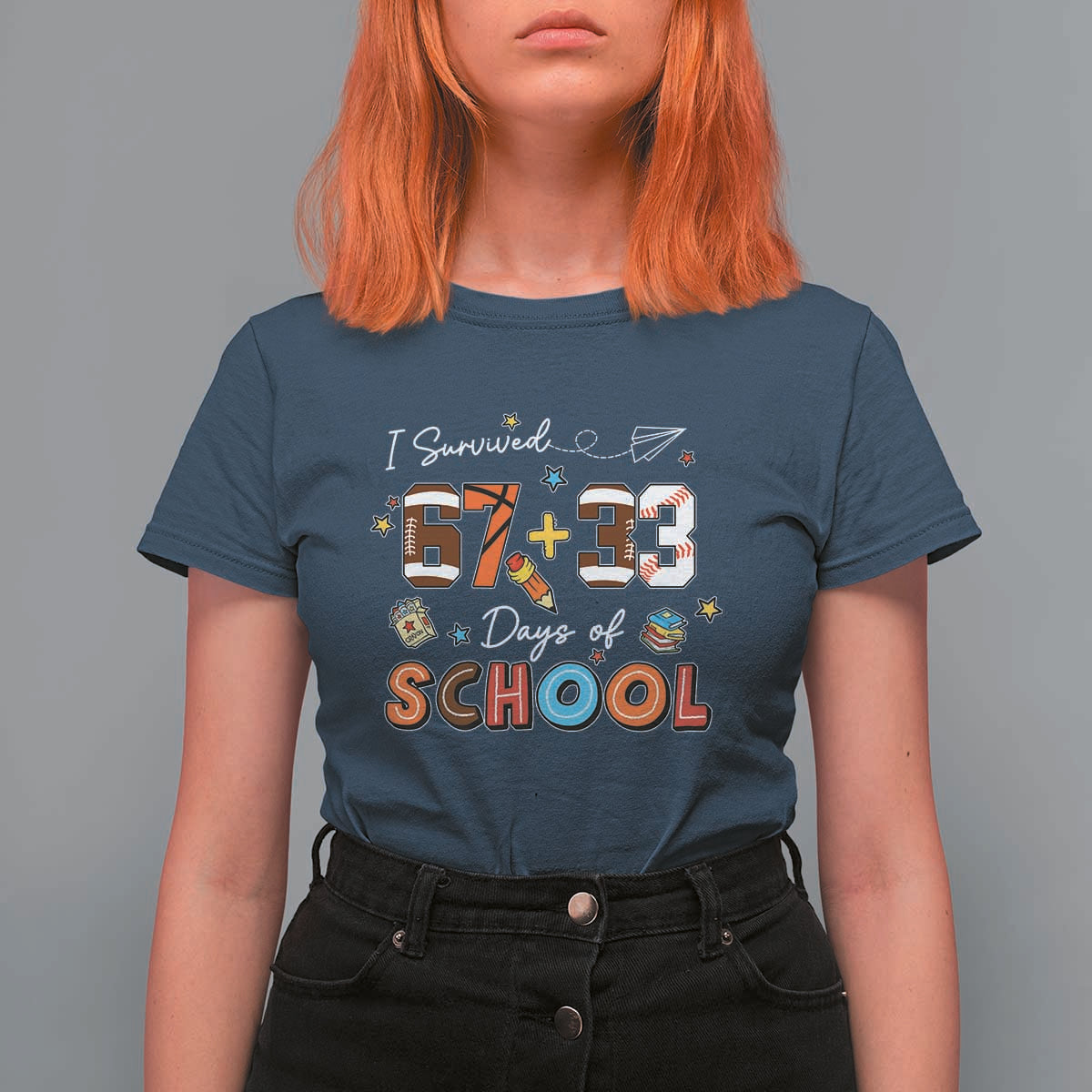 I Survived 67 33 Days Of School T Shirt For Women Funny 100th Days of School 67 Sport Lover - Wonder Print Shop
