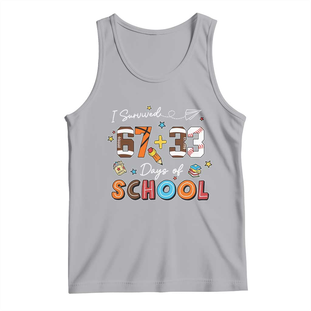 I Survived 67 33 Days Of School Tank Top Funny 100th Days of School 67 Sport Lover - Wonder Print Shop