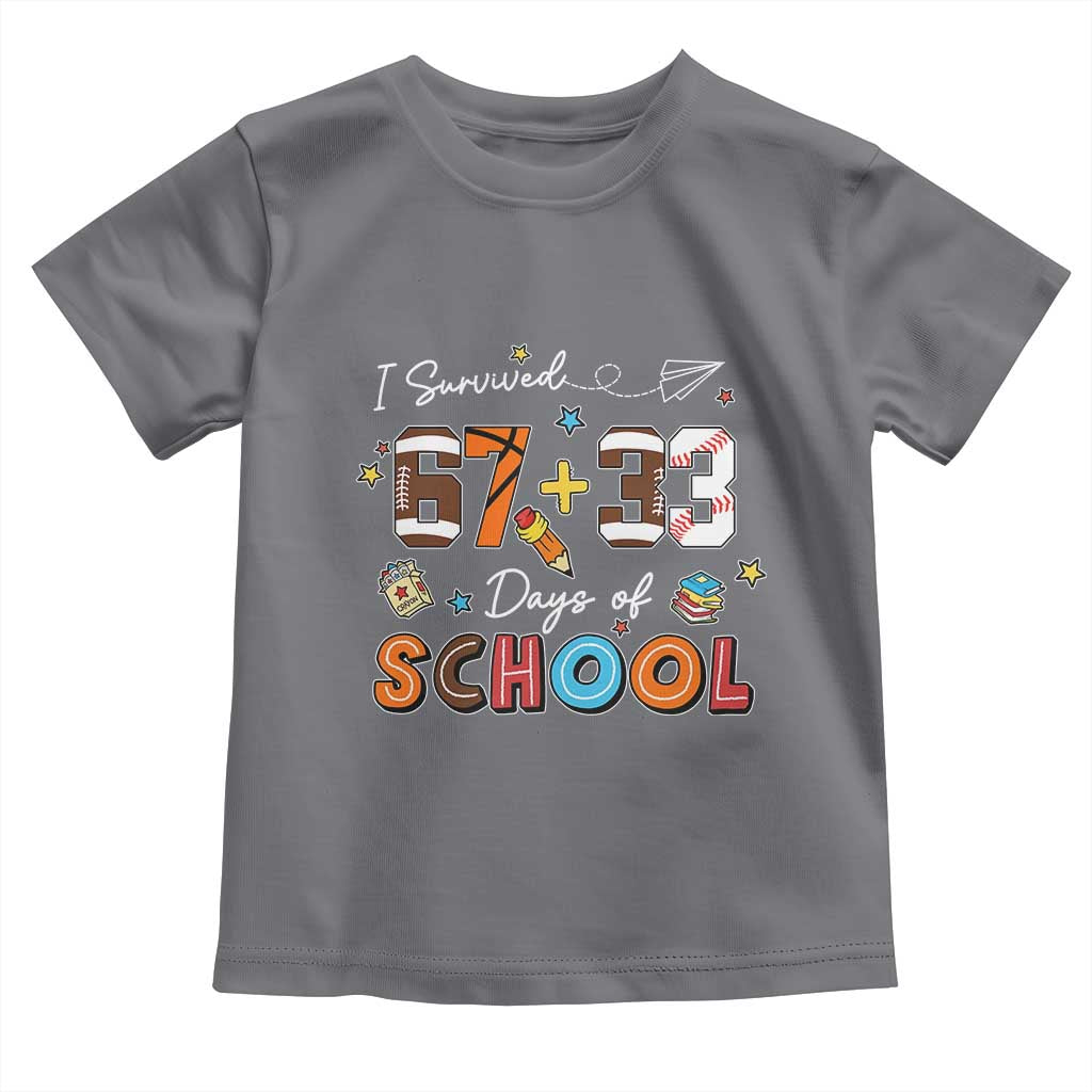 I Survived 67 33 Days Of School Toddler T Shirt Funny 100th Days of School 67 Sport Lover - Wonder Print Shop