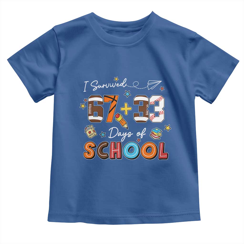 I Survived 67 33 Days Of School Toddler T Shirt Funny 100th Days of School 67 Sport Lover - Wonder Print Shop