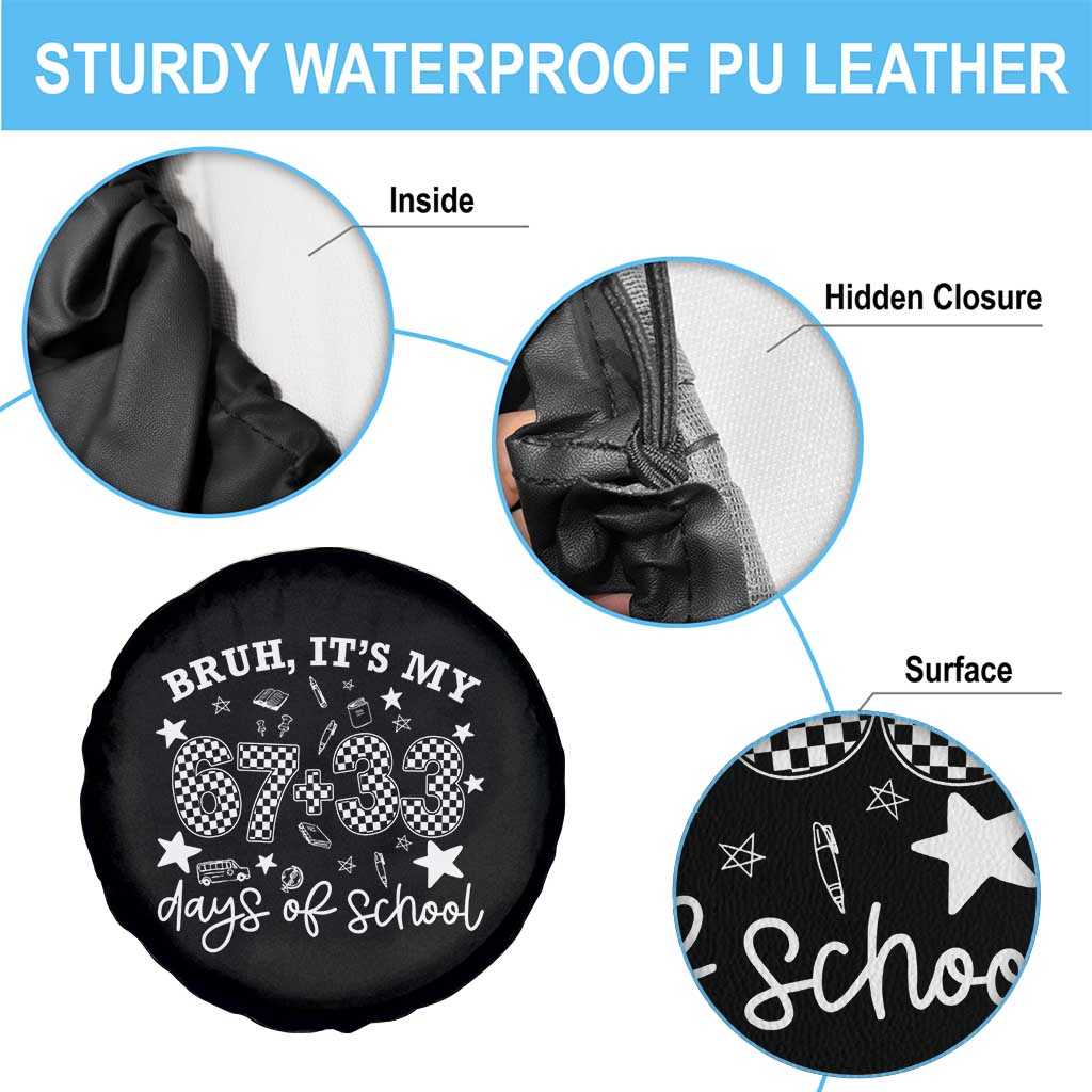 Bruh It Is My 67 33 Days Of School Spare Tire Cover 100th Days Of School Funny 67 Groovy Checkered