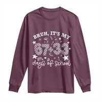 Bruh It Is My 67 33 Days Of School Long Sleeve Shirt 100th Days Of School Funny 67 Groovy Checkered
