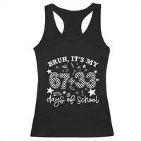 Bruh It Is My 67 33 Days Of School Racerback Tank Top 100th Days Of School Funny 67 Groovy Checkered