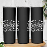 Bruh It Is My 67 33 Days Of School Skinny Tumbler 100th Days Of School Funny 67 Groovy Checkered