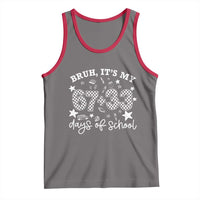 Bruh It Is My 67 33 Days Of School Tank Top 100th Days Of School Funny 67 Groovy Checkered