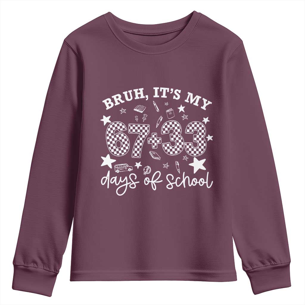 Bruh It Is My 67 33 Days Of School Youth Sweatshirt 100th Days Of School Funny 67 Groovy Checkered