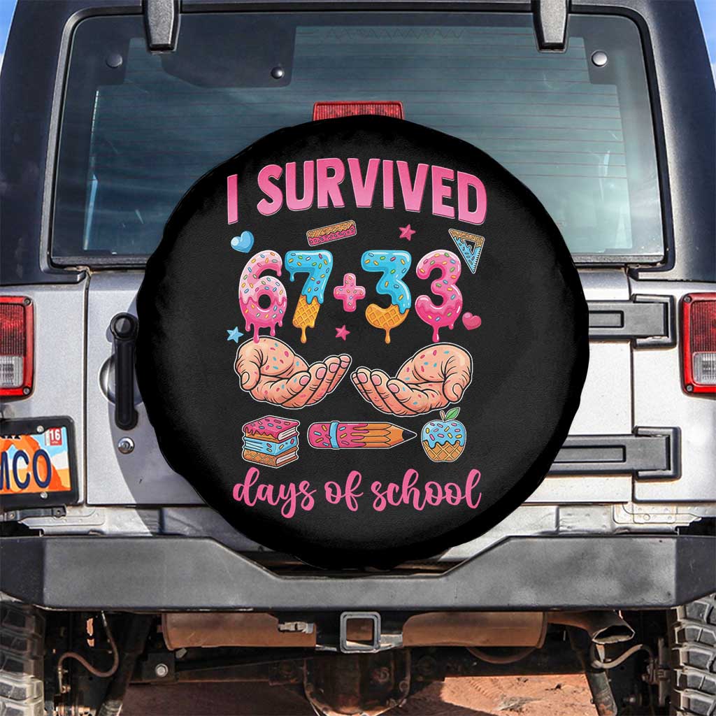 I Survived 67 33 Days Of School Spare Tire Cover Funny 100 Days of School 67 Ice Cream Drip
