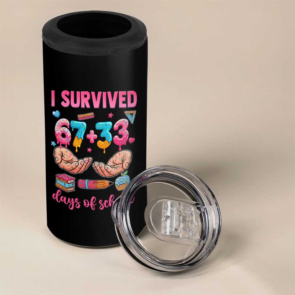 I Survived 67 33 Days Of School 4 in 1 Can Cooler Tumbler Funny 100 Days of School 67 Ice Cream Drip
