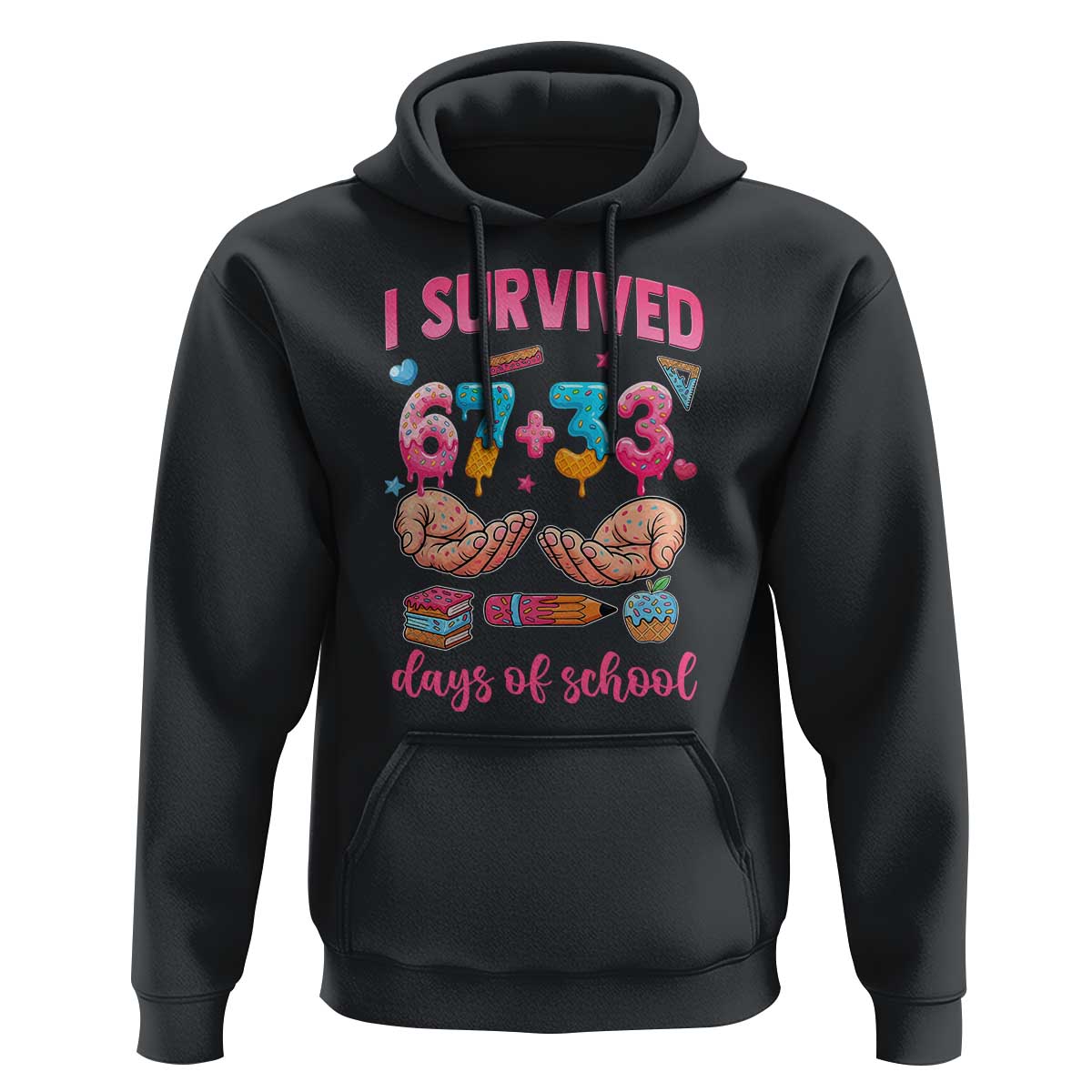 I Survived 67 33 Days Of School Hoodie Funny 100 Days of School 67 Ice Cream Drip - Wonder Print Shop