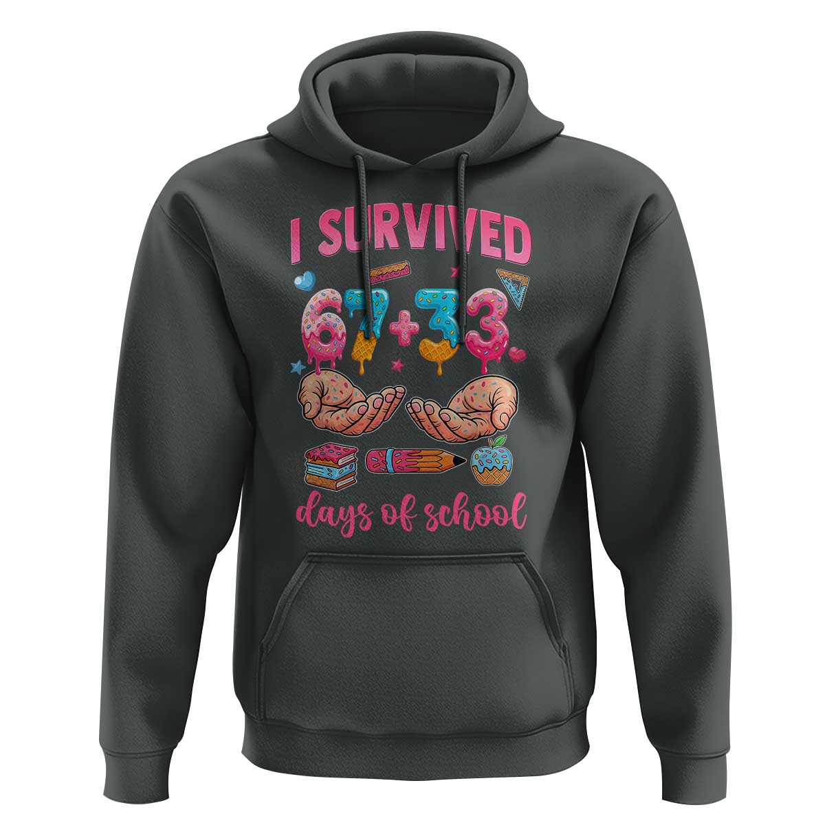 I Survived 67 33 Days Of School Hoodie Funny 100 Days of School 67 Ice Cream Drip - Wonder Print Shop