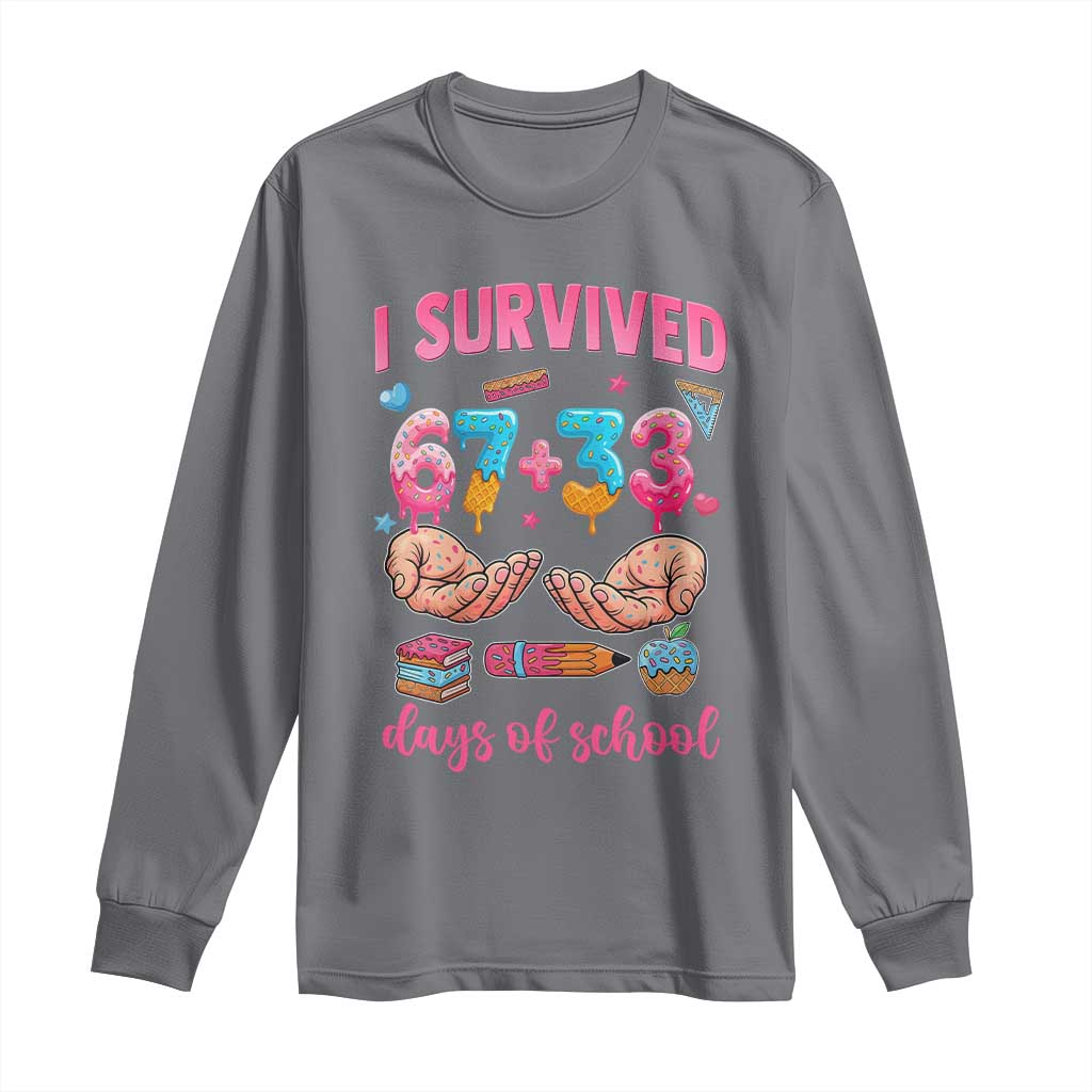 I Survived 67 33 Days Of School Long Sleeve Shirt Funny 100 Days of School 67 Ice Cream Drip - Wonder Print Shop