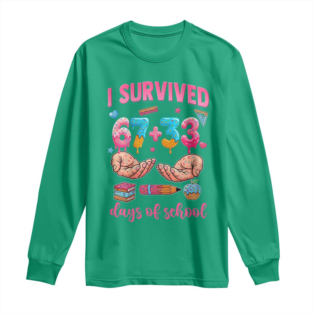 I Survived 67 33 Days Of School Long Sleeve Shirt Funny 100 Days of School 67 Ice Cream Drip - Wonder Print Shop