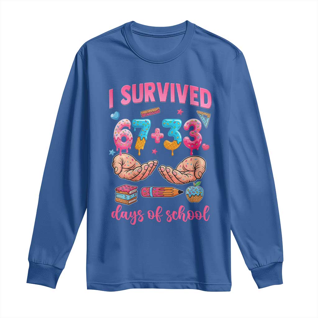 I Survived 67 33 Days Of School Long Sleeve Shirt Funny 100 Days of School 67 Ice Cream Drip - Wonder Print Shop