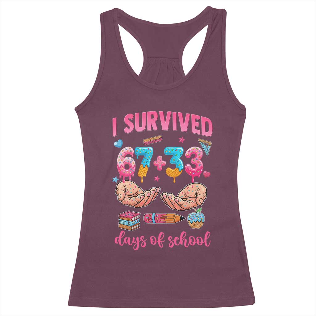 I Survived 67 33 Days Of School Racerback Tank Top Funny 100 Days of School 67 Ice Cream Drip - Wonder Print Shop