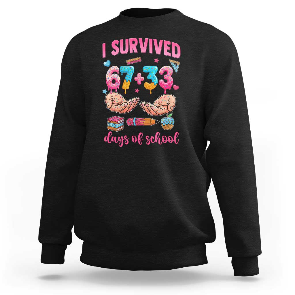 I Survived 67 33 Days Of School Sweatshirt Funny 100 Days of School 67 Ice Cream Drip - Wonder Print Shop