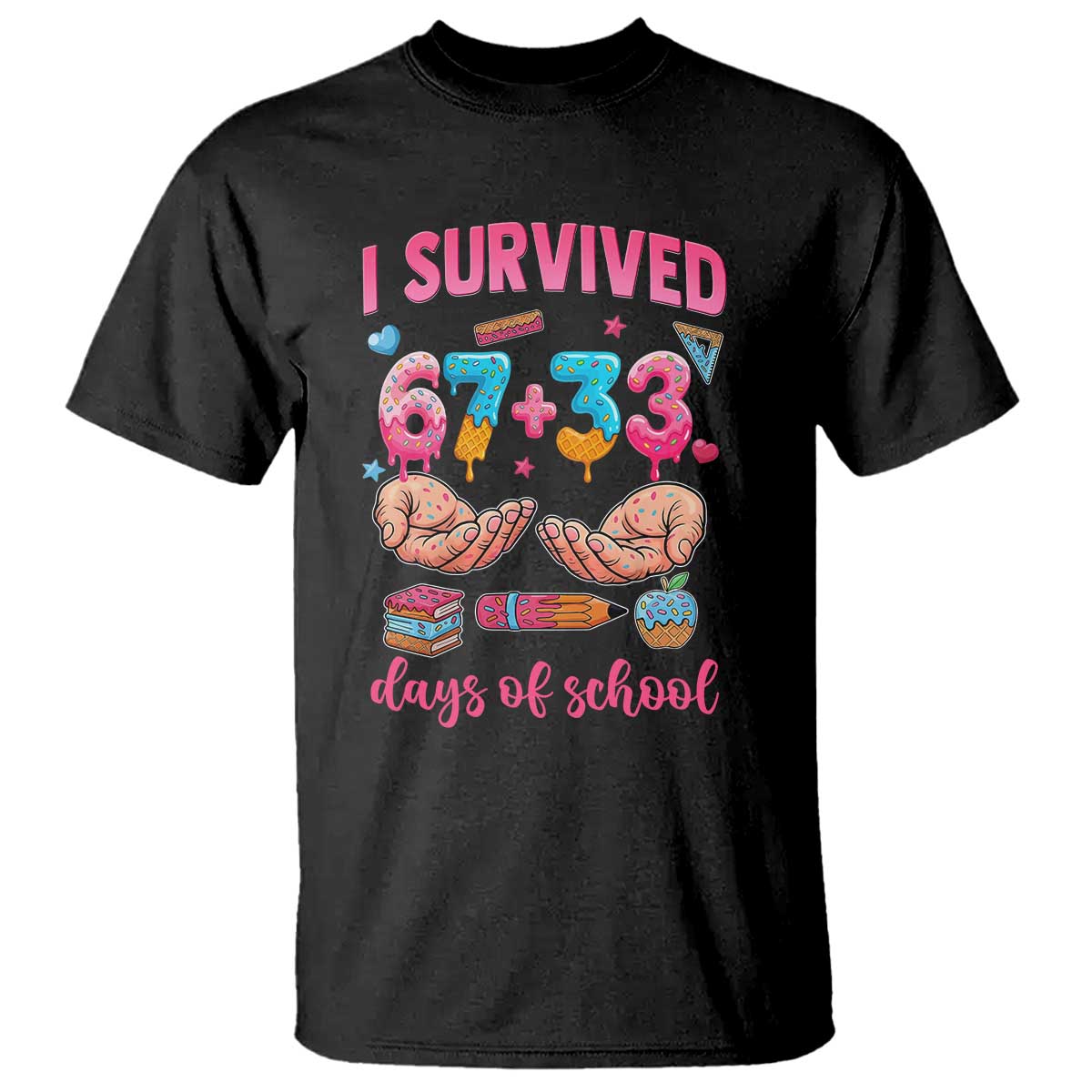 I Survived 67 33 Days Of School T Shirt Funny 100 Days of School 67 Ice Cream Drip - Wonder Print Shop