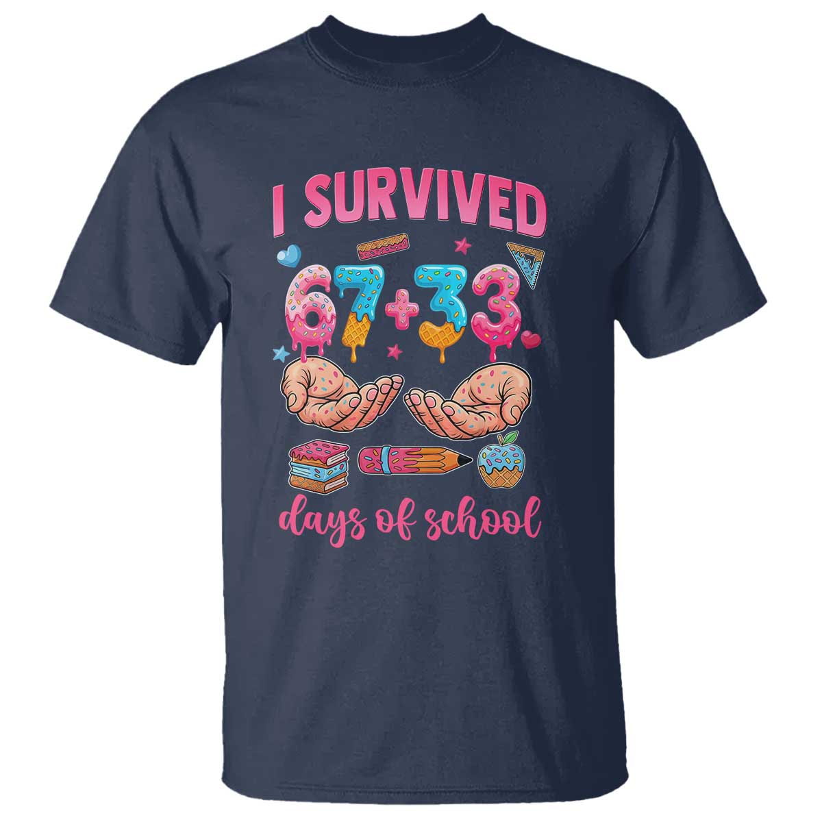 I Survived 67 33 Days Of School T Shirt Funny 100 Days of School 67 Ice Cream Drip - Wonder Print Shop