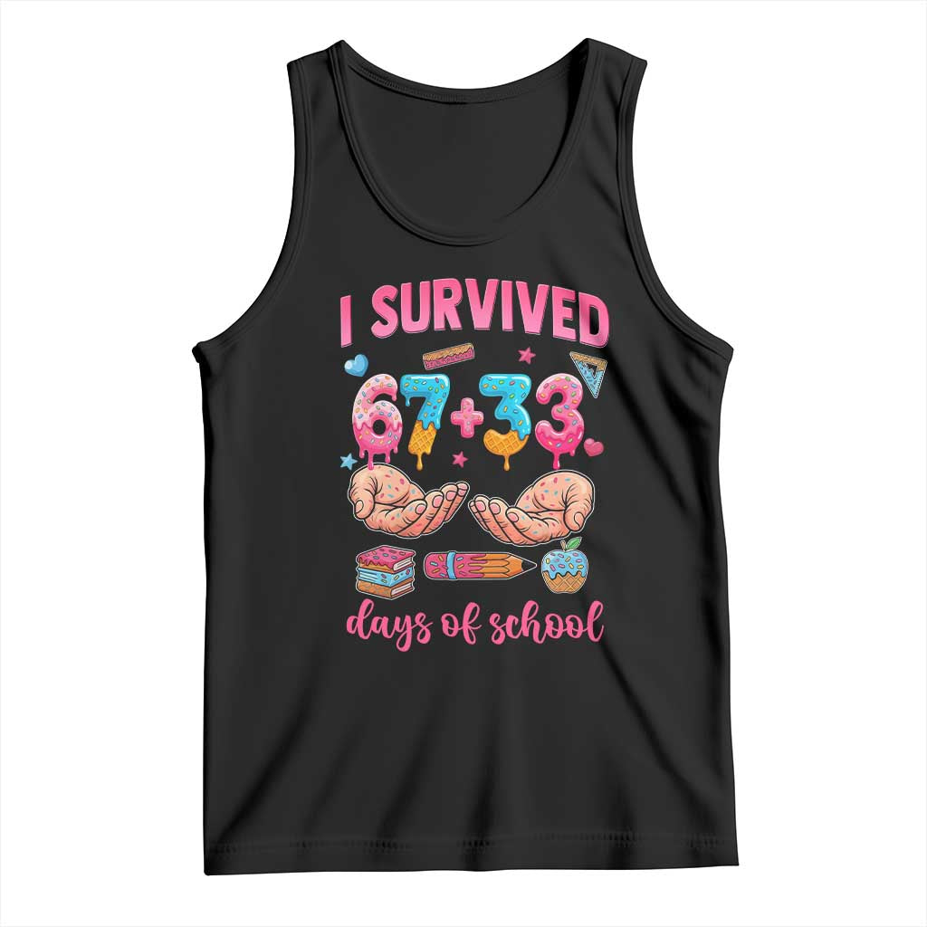 I Survived 67 33 Days Of School Tank Top Funny 100 Days of School 67 Ice Cream Drip - Wonder Print Shop