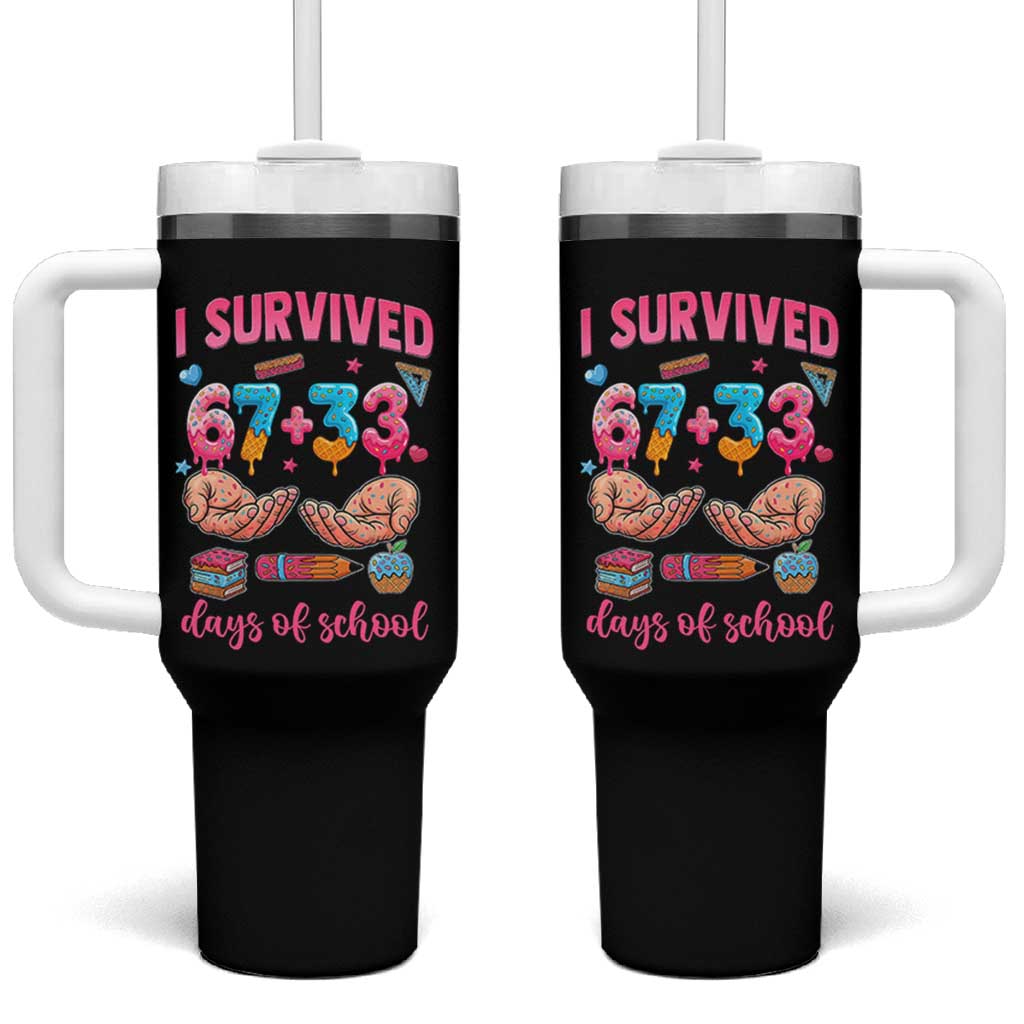 I Survived 67 33 Days Of School Tumbler With Handle Funny 100 Days of School 67 Ice Cream Drip