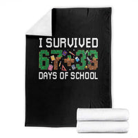 I Survived 67 33 Days Of School Throw Blanket Funny 100 Days of School 67 Pixel Game
